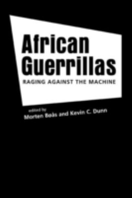 African guerrillas : raging against the machine