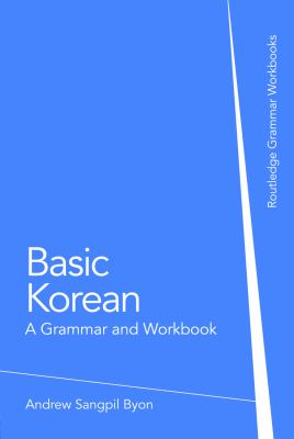 Basic Korean : a grammar and workbook