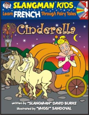 Cinderella : learn French through fairy tales