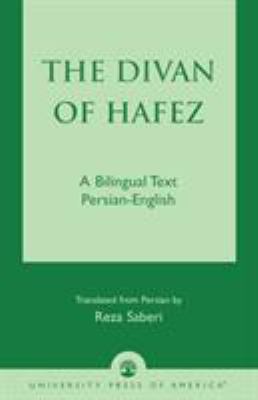 The Divan of Hafez : a bilingual text, Persian-English