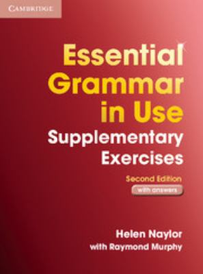 Essential grammar in use. : with answers. Supplementary exercises :