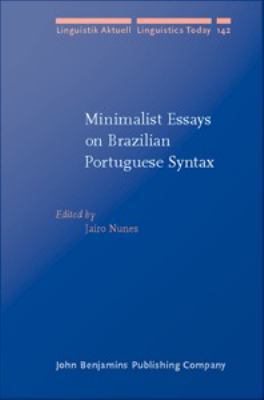Minimalist essays on Brazilian Portuguese syntax