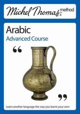 Arabic advanced course : Michel Thomas method