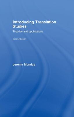 Introducing translation studies : theories and applications