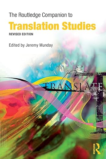 The Routledge companion to translation studies