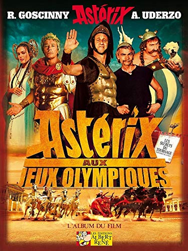 Asterix aux jeux olympiques : Goscinny et Uderzo presentent une adventure d'Asterix