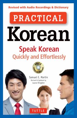 Practical Korean : speak Korean quickly and effortlessly