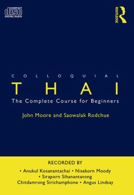 Colloquial Thai : [the complete course for beginners]