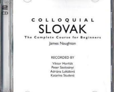 Colloquial Slovak : [the complete course for beginners]