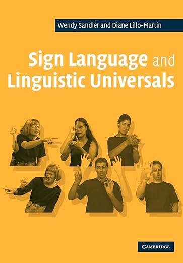 Sign language and linguistic universals