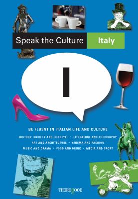 Italy : be fluent in Italian life and culture