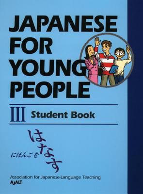 Japanese for young people. III, Student book /