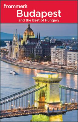 Frommer's Budapest & the best of Hungary