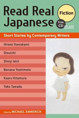 Read real Japanese fiction : short stories by contemporary writers