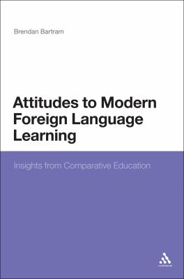 Attitudes to modern foreign language learning : insights from comparative education