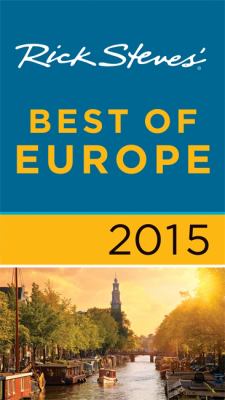 Rick Steves' Best of Europe 2015.