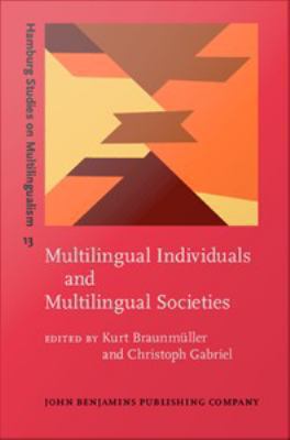 Multilingual individuals and multilingual societies