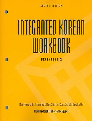 Integrated Korean : beginning : workbook.