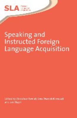 Speaking and instructed foreign language acquisition