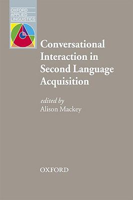 Conversational interaction in second language acquisition : a series of empirical studies