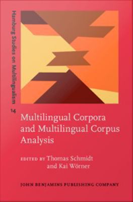 Multilingual corpora and multilingual corpus analysis