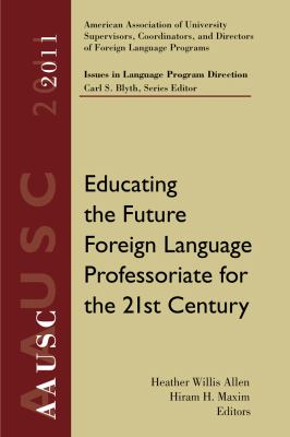 Educating the future foreign language professoriate for the 21st century