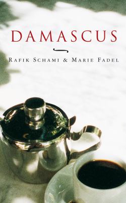 Damascus : taste of a city