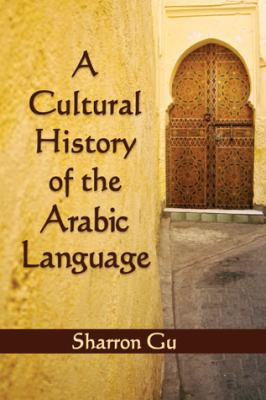 A cultural history of the Arabic language