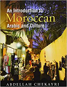 An introduction to Moroccan Arabic and culture