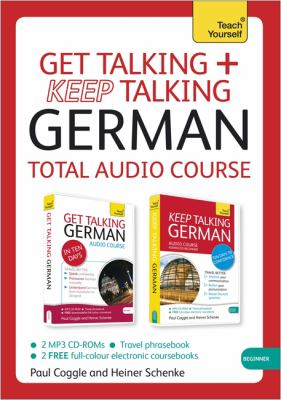 Get talking + keep talking German : total audio course