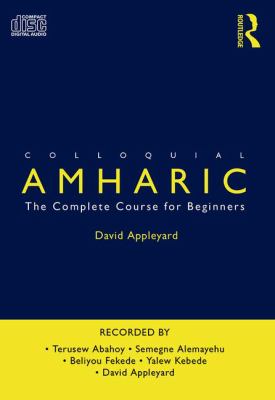 Colloquial Amharic : the complete course for beginners