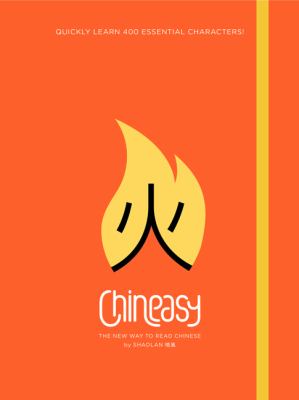 Chineasy : the new way to read Chinese