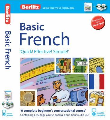 Basic French : a complete beginner's conversational course : containing course book & 3 one-hour audio CDs.