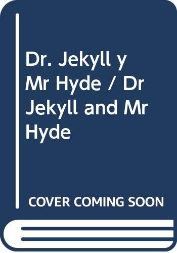 Dr. Jekyll y Mr. Hyde