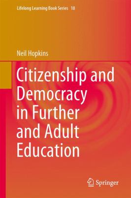 Citizenship and democracy in further and adult education