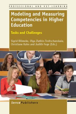 Modeling and measuring competencies in higher education : tasks and challenges