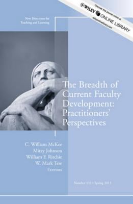 The breadth of current faculty development : practitioners' perspectives