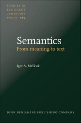 Semantics : from meaning to text