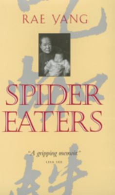 Spider eaters : a memoir