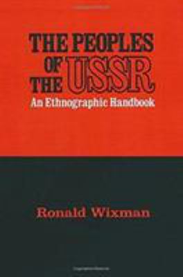 The peoples of the USSR : an ethnographic handbook