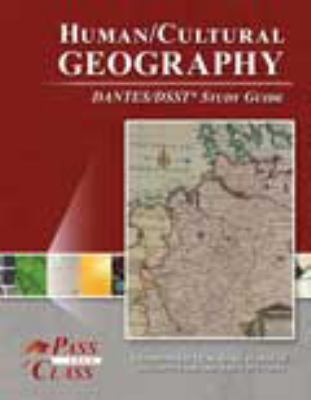 Human/cultural geography : Dantes/DSST study guide.