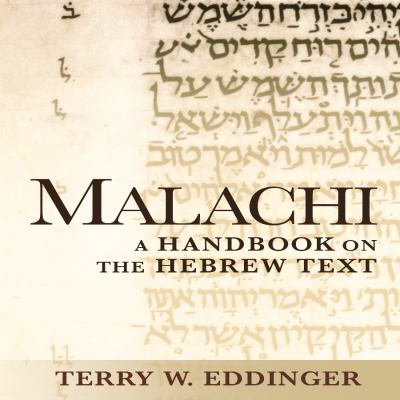 Malachi : a handbook on the Hebrew text