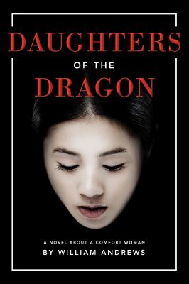 Daughters of the Dragon : a comfort woman's story