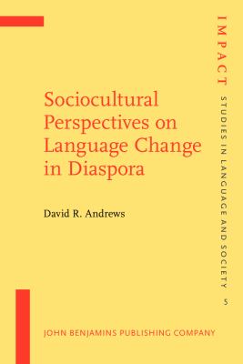 Sociocultural perspectives on language change in diaspora : Soviet immigrants in the United States