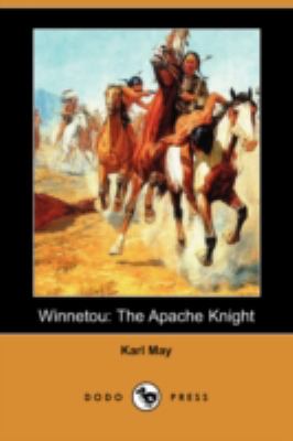 Winnetou : the Apache knight