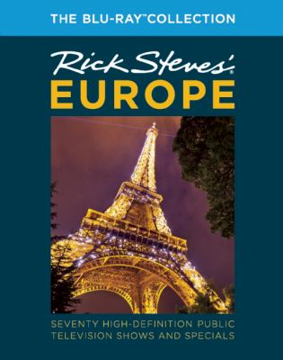 Rick Steves' Europe : the Blu-ray Collection