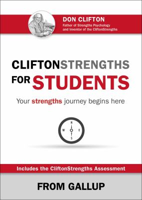 CliftonStrengths for students : your strengths journey begins here