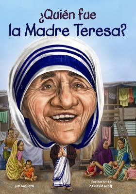 ¿Quién fue la Madre Teresa?