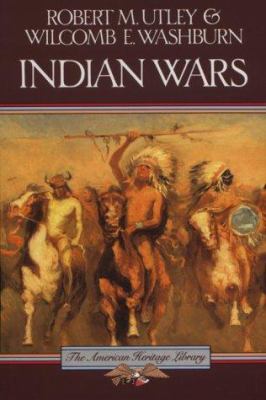 The American Heritage history of the Indian wars