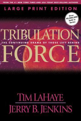 Tribulation force : the continuing drama of those left behind